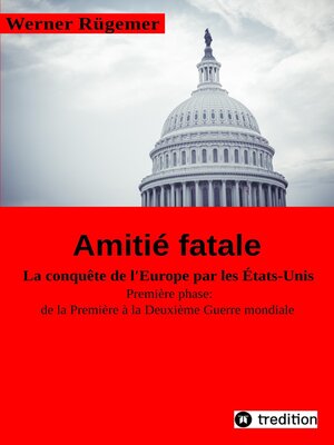 cover image of Werner Rügemer Amitié fatale